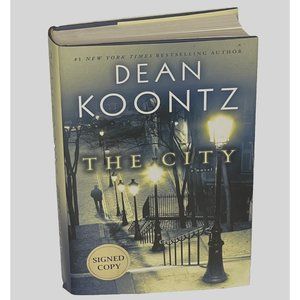 SIGNED The City By Dean Koontz 1st Printing 1st Edition 2014 Hardcover